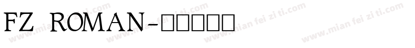 FZ ROMAN字体转换